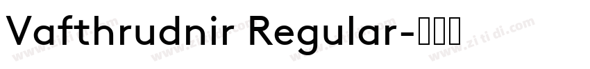 Vafthrudnir Regular字体转换